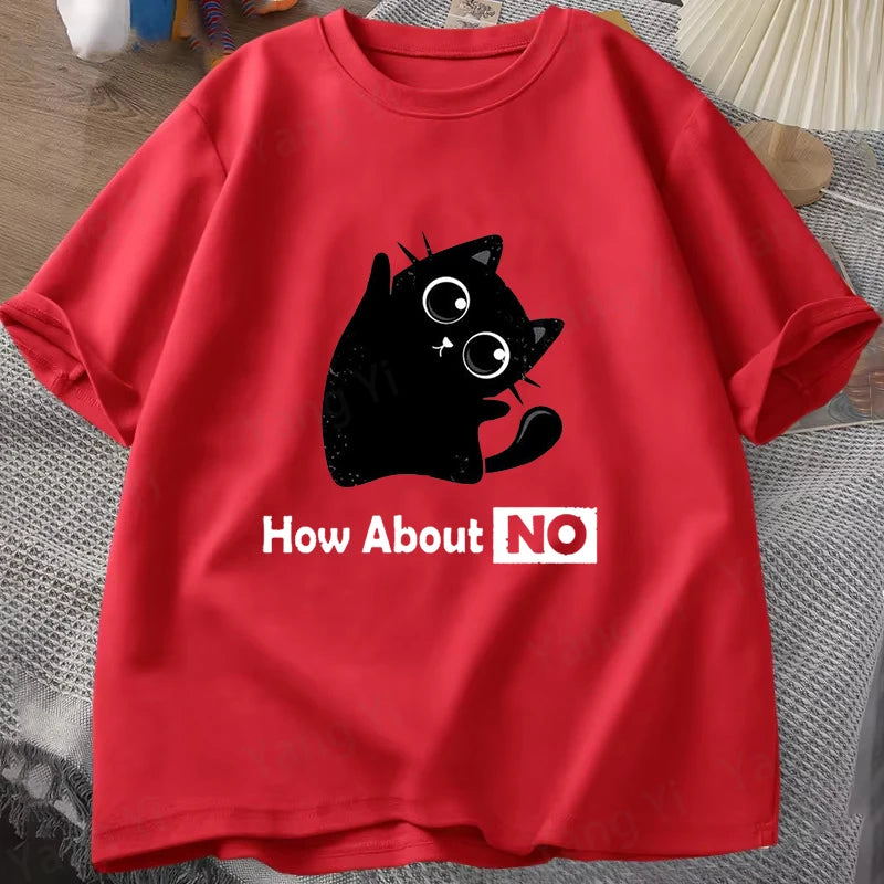 "How About No" Fun Cat Shirt