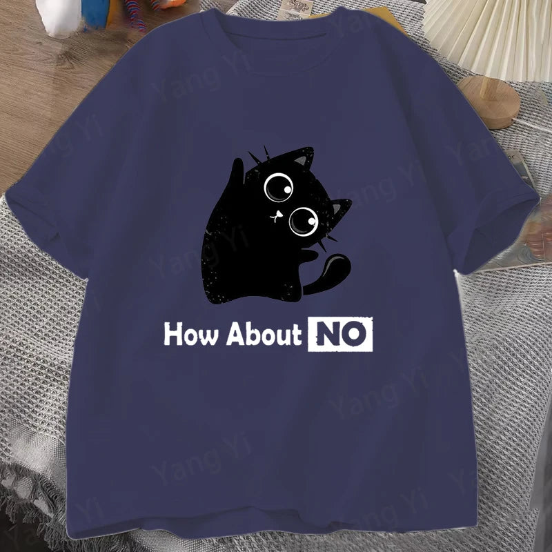 "How About No" Fun Cat Shirt