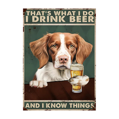 C'est ce que je fais, je bois de la bière Poster