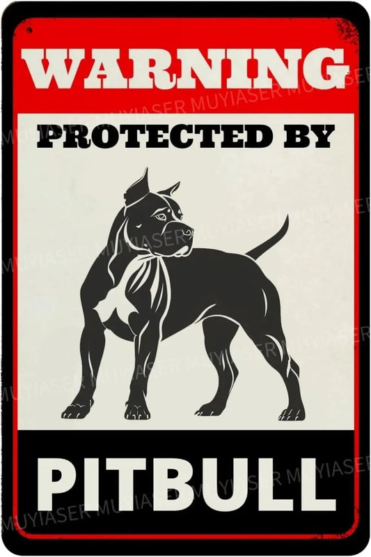 Pitbull Warning Protected By Sign