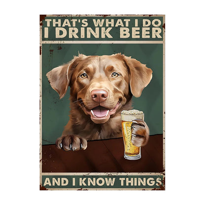 C'est ce que je fais, je bois de la bière Poster