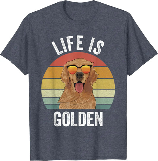 Life Is Golden T-Shirt