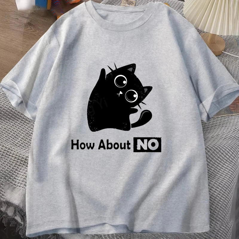 "How About No" Fun Cat Shirt