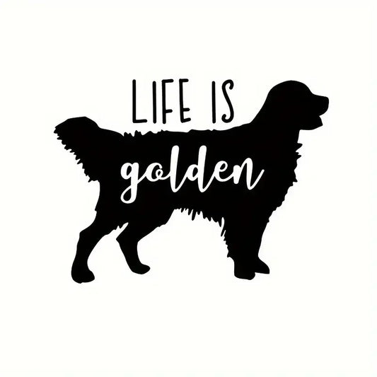 Life is Golden Decal
