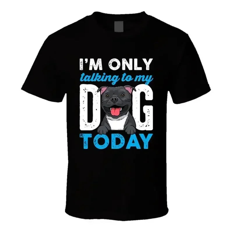 Staffordshire Bull Terrier Talking Shirt