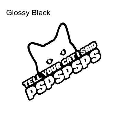 2. Adesivo de janela e porta para carro com a frase “Meu gato disse PSPSPS”, decoração fofa de gato, decalque de vinil à prova d’água para carro e moto, acessórios de estilo