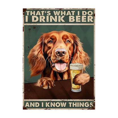 C'est ce que je fais, je bois de la bière Poster