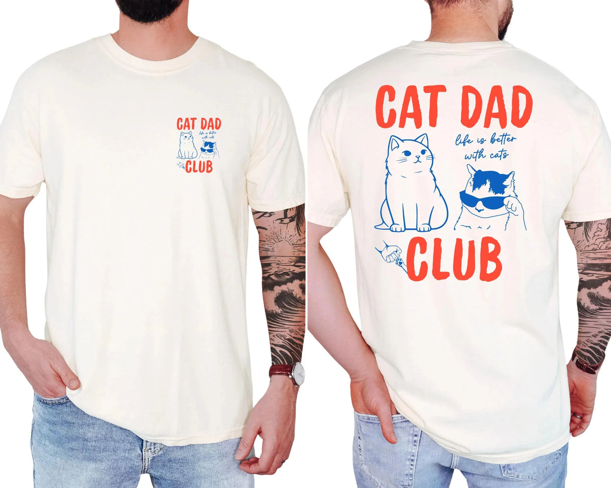 Cat Dad Club T-Shirt with Front and Back Graphics