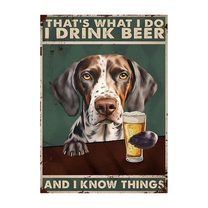 C'est ce que je fais, je bois de la bière Poster